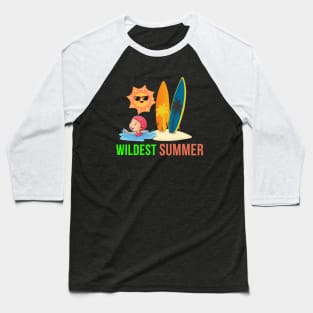 Wildest Summer Baseball T-Shirt